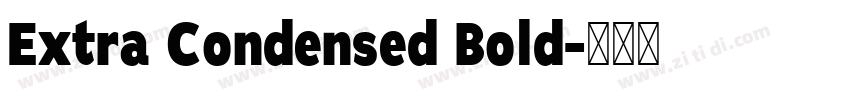 Extra Condensed Bold字体转换